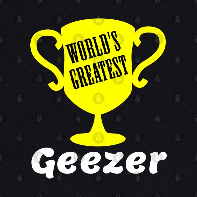 World's Greatest Geezer by Comic Dzyns